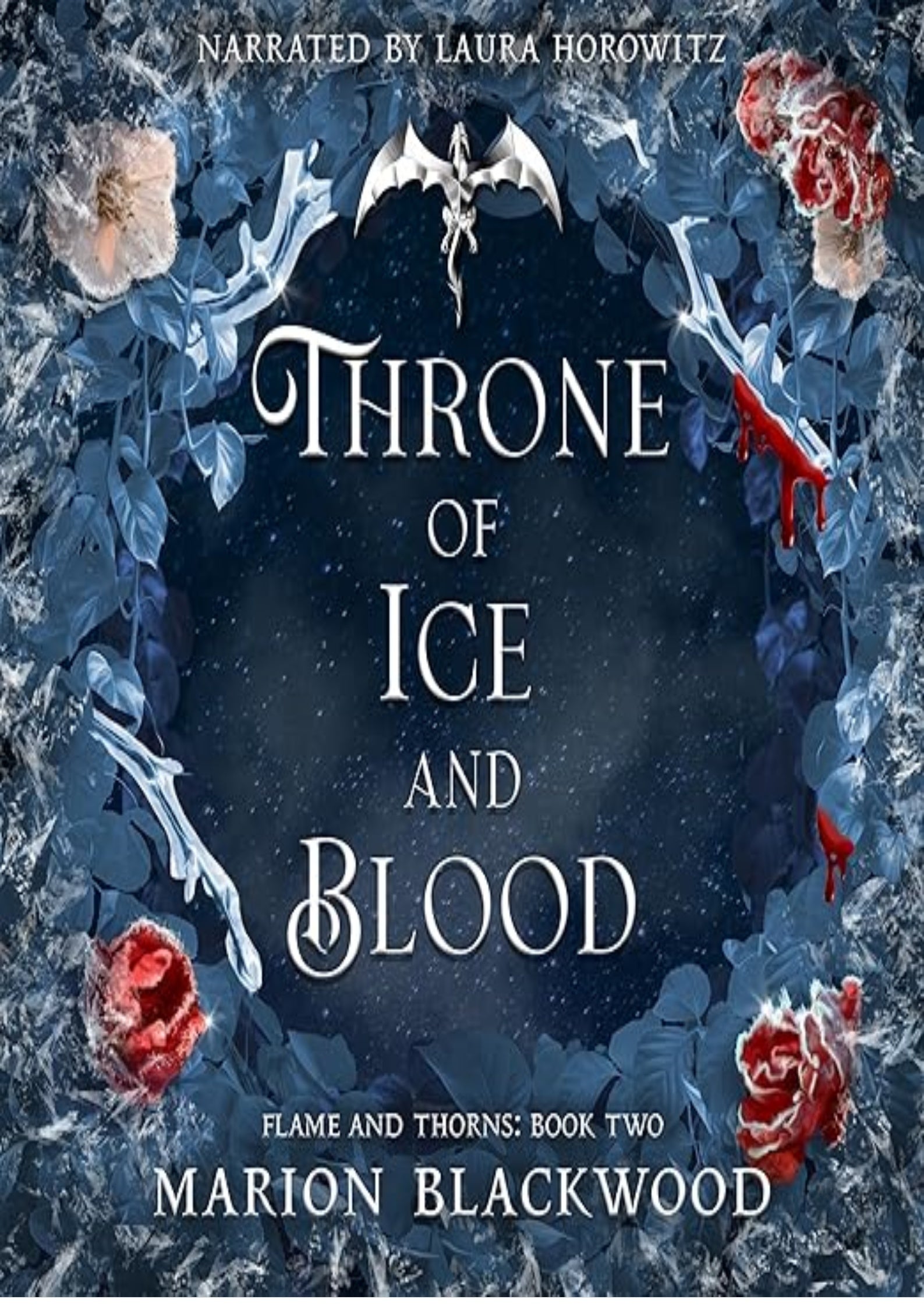 Throne of Ice and Blood: Flame and Thorns, Book 2