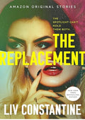The Replacement: A Short Story