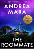 The Roommate (Deadly Ambition collection)