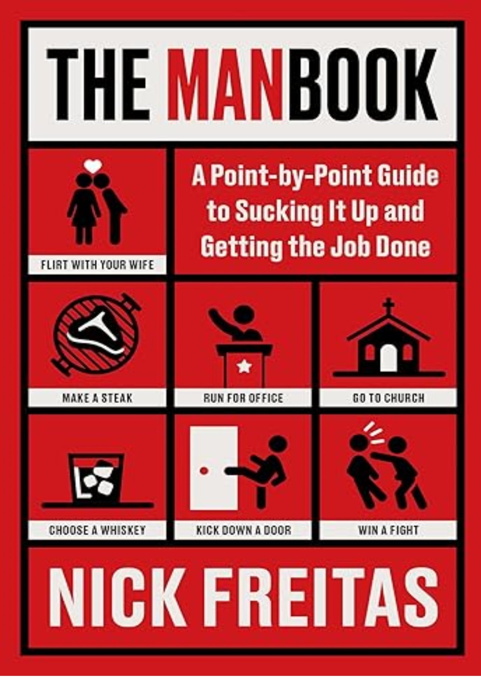The Manbook: A Point-by-Point Guide to Sucking It Up and Getting the Job Done