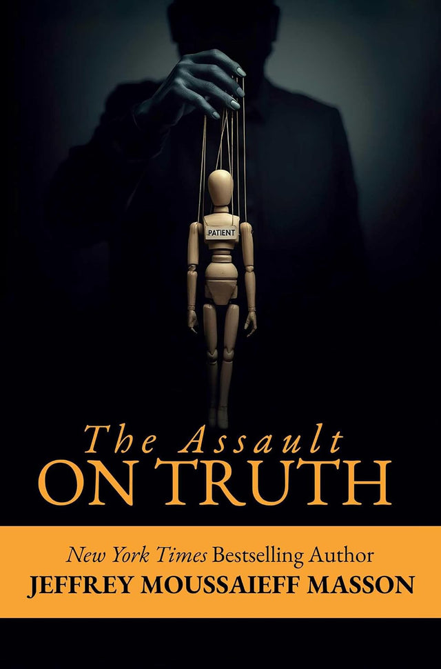 The Assault on Truth
