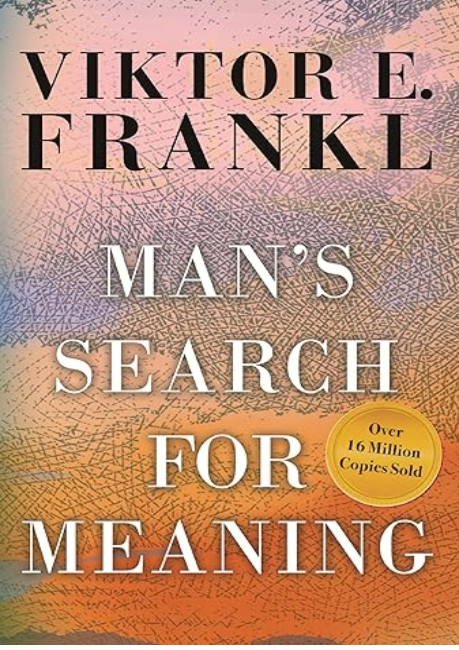 Man's Search for Meaning