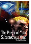 The Power of Your Subconscious Mind