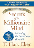 Secrets of the Millionaire Mind: Mastering the Inner Game of Wealth