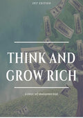 Think and Grow Rich: 1937 Edition