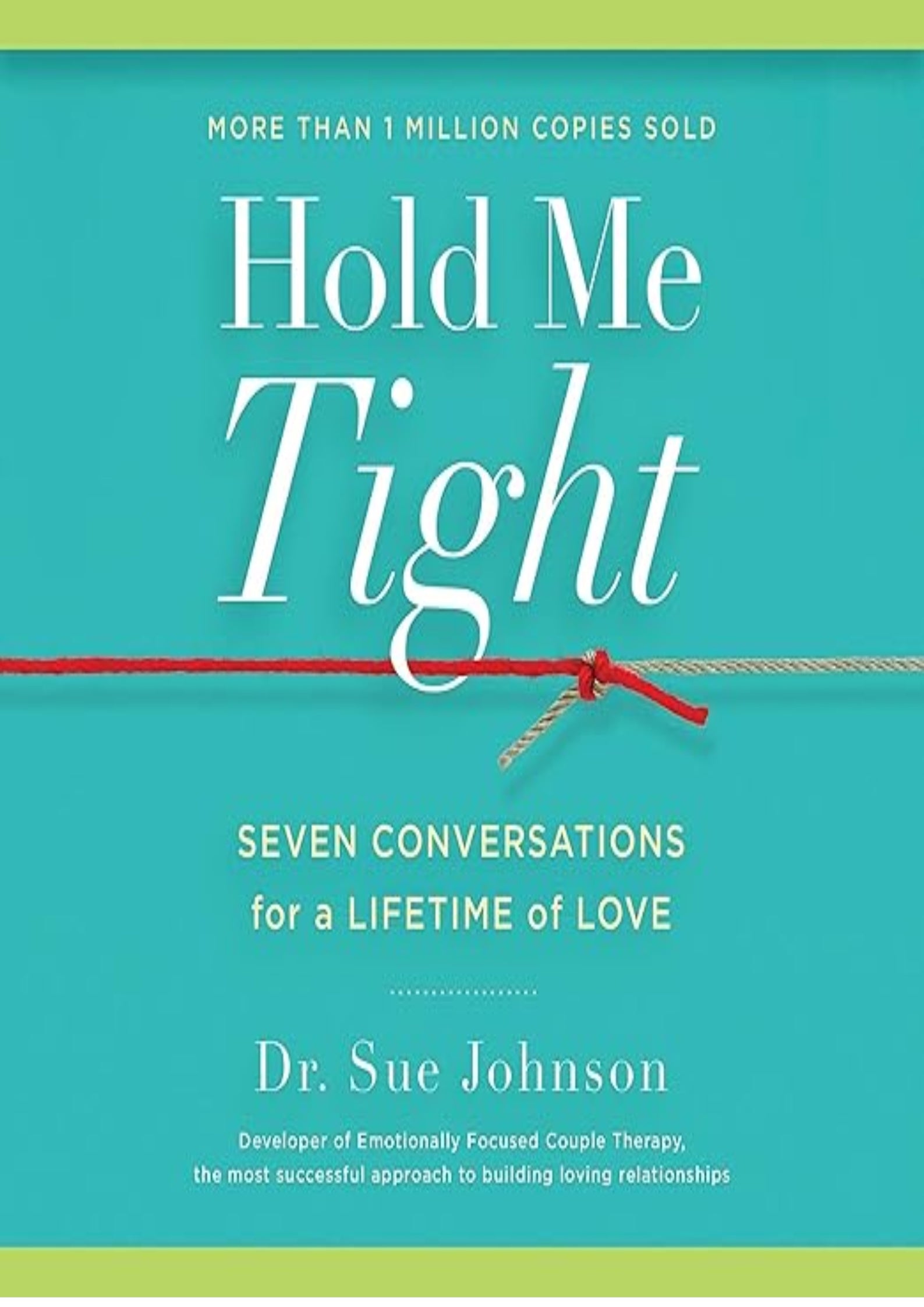 Hold Me Tight: Seven Conversations for a Lifetime of Love