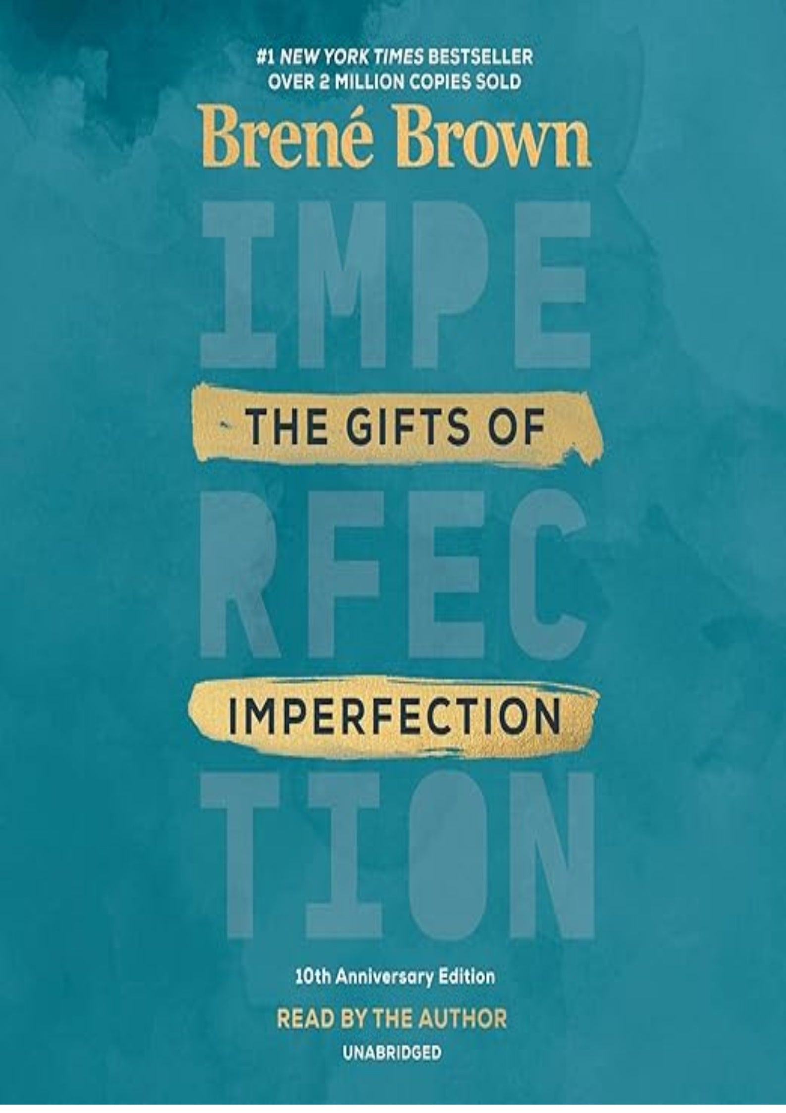 The Gifts of Imperfection, 10th Anniversary Edition: Features a New Foreword