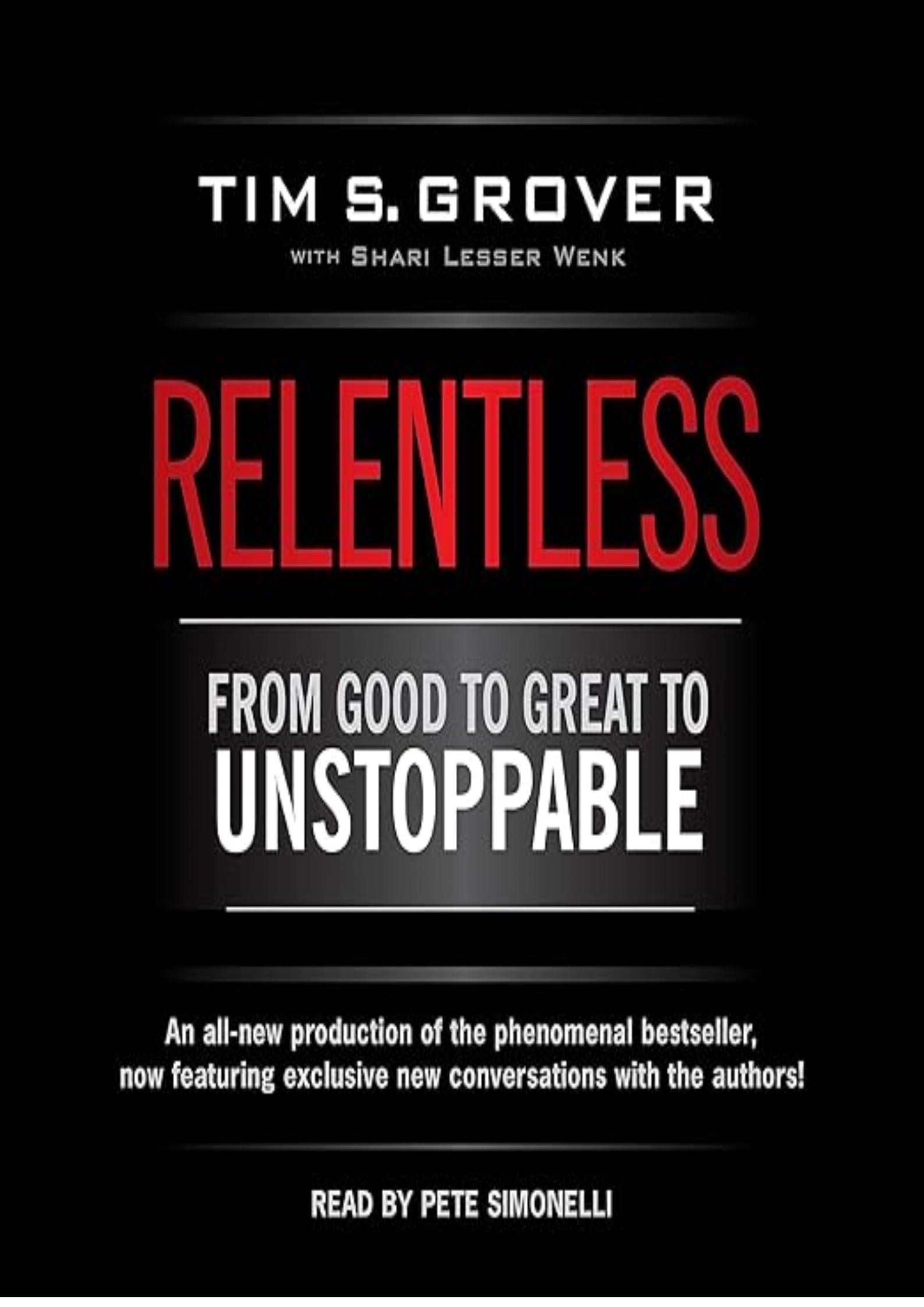 Relentless: From Good to Great to Unstoppable