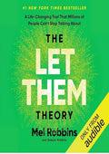 The Let Them Theory: A Life-Changing Tool That Millions of People Can’t Stop Talking About