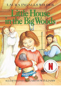 Little House in the Big Woods (Little House, No 1)