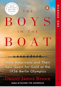 The Boys in the Boat: Nine Americans and Their Epic Quest for Gold at the 1936 Berlin Olympics