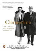 Clementine: The Life of Mrs. Winston Churchill