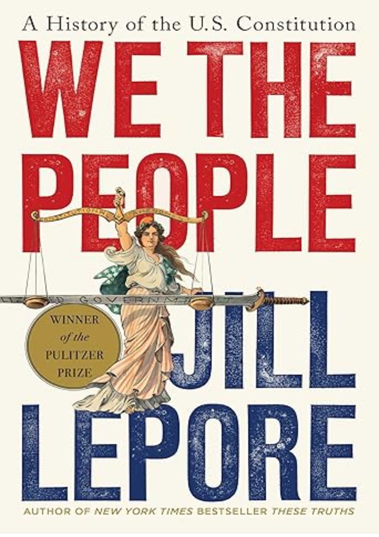 We the People: A History of the U.S. Constitution
