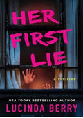 Her First Lie (Platinum Spotlight Series)