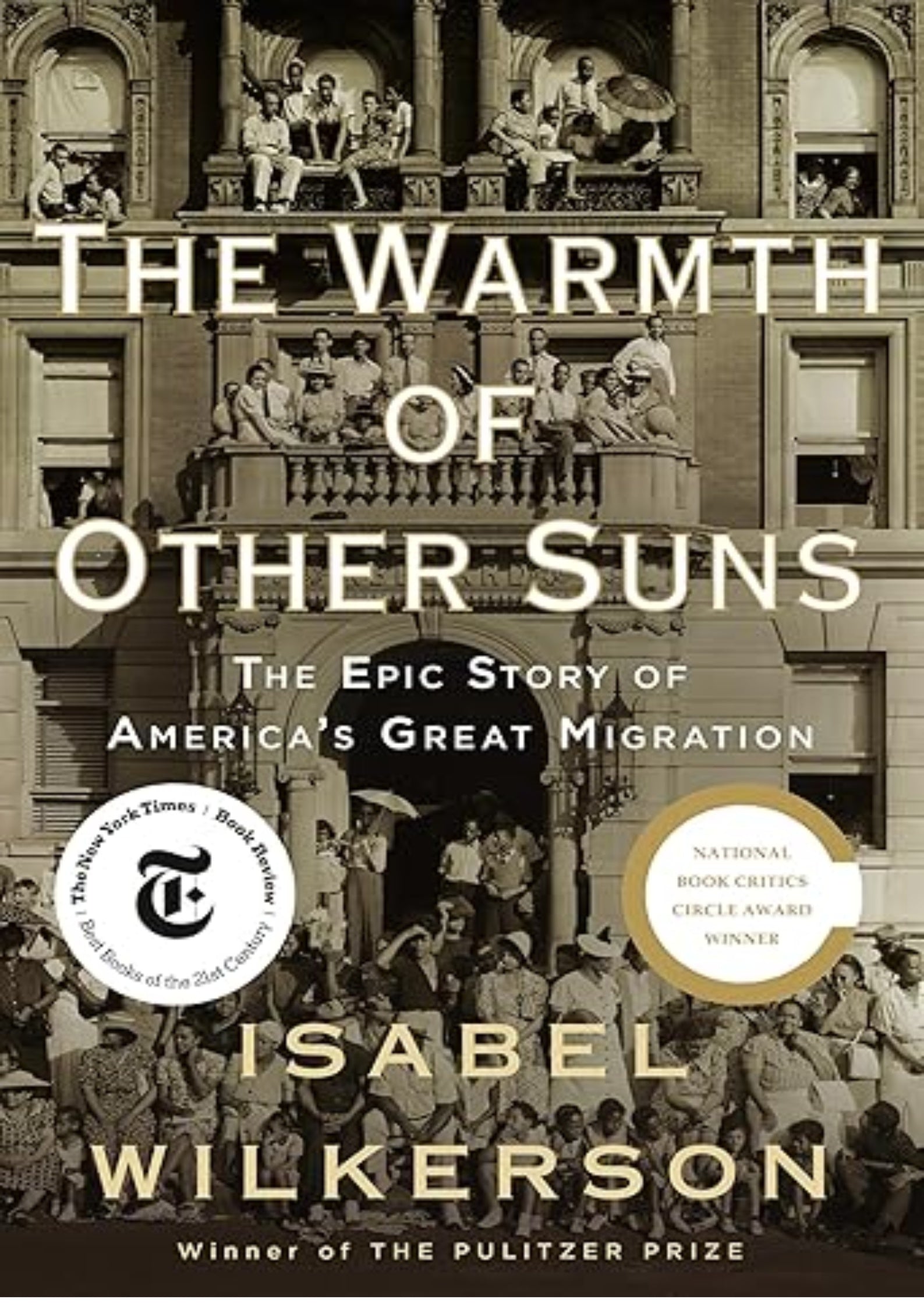 The Warmth of Other Suns: The Epic Story of America's Great Migration