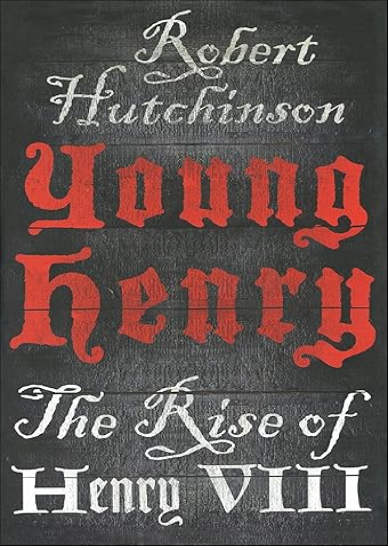 Young Henry: The Rise of Henry VIII