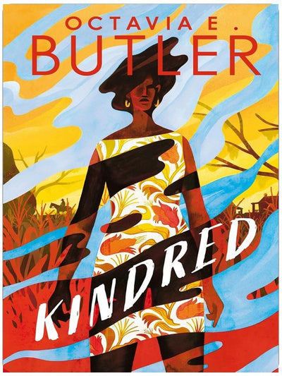 Kindred: The ground-breaking masterpiece from the New York Times bestseller
