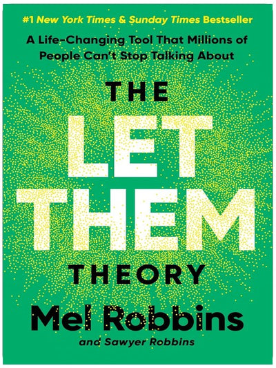 The Let Them Theory: A Life-Changing Tool That Millions of People Can’t Stop Talking About