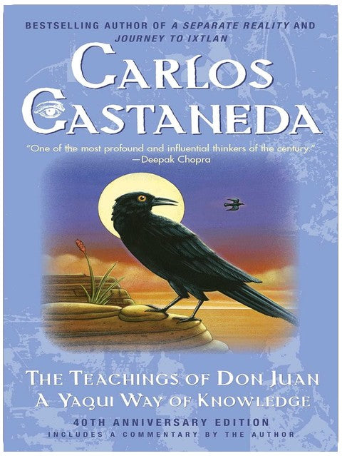 Les enseignements de Don Juan: Une voie Yaqui de la connaissance