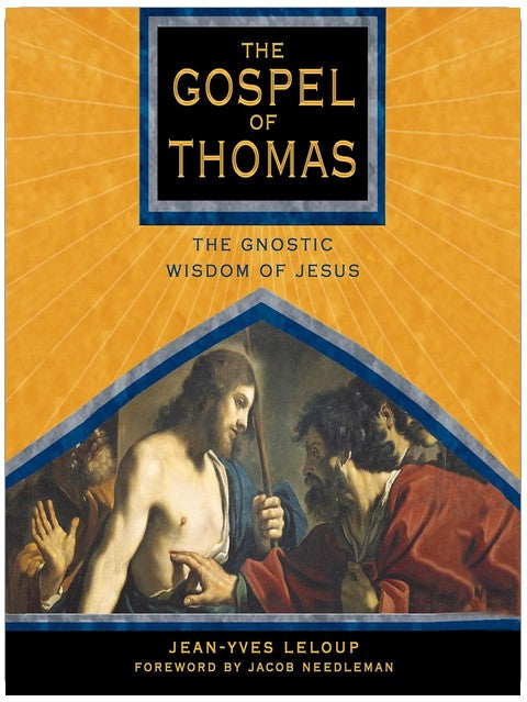 Das Evangelium des Thomas: Die gnostische Weisheit Jesu