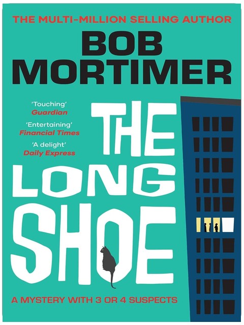 The Long Shoe: The new novel from multi-million selling author