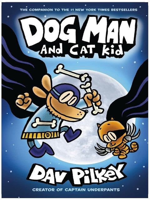 Dog Man and Cat Kid: From the Creator of Captain Underpants (Dog Man #4)