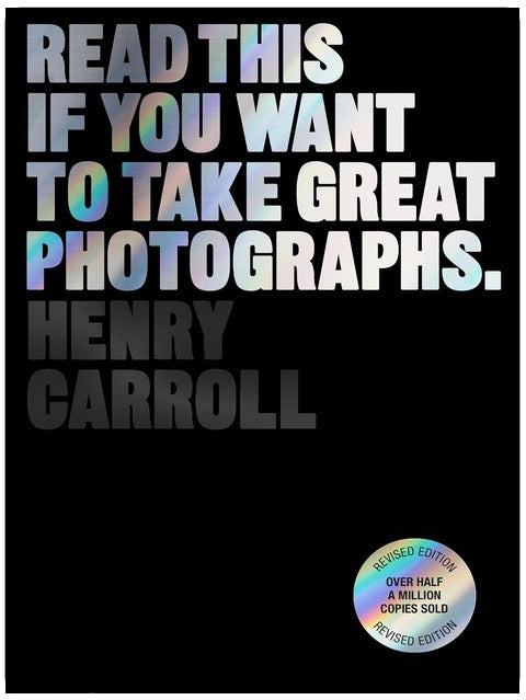 Read This if You Want to Take Great Photographs