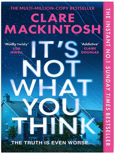 It’s Not What You Think: Escape with the gripping new psychological thriller for 2026, an instant number one Sunday Times bestseller