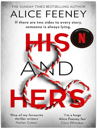 His and Hers: The must-read addictive psychological suspense thriller from the bestselling author of Beautiful Ugly, now a brand-new Number One Netflix global phenomenon in 2026