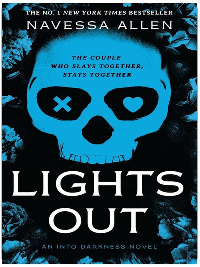 Lights Out: Book 1 of the multi-million copy bestselling Into Darkness series from viral TikTok sensation Navessa Allen