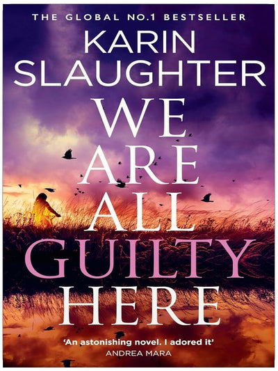 We Are All Guilty Here: The instant No.1 Sunday Times bestseller, a gripping crime detective thriller novel that will keep you up at night