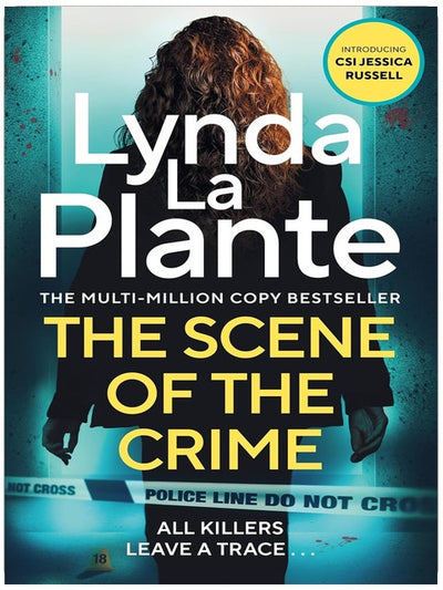 The Scene of the Crime: The instant Sunday Times bestselling Richard and Judy book club pick from the Queen of Crime Drama (Jessica Russell)