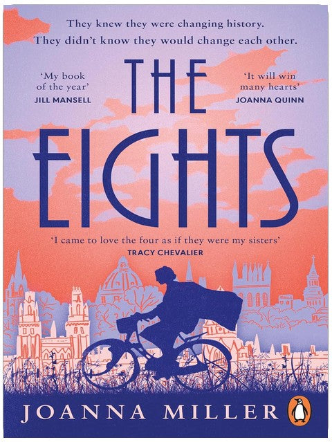 The Eights: The captivating historical novel following the first women to study at Oxford University