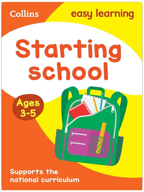 Starting School Ages 3-5: Ideal for home learning (Collins Easy Learning Preschool)