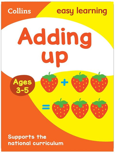 Adding Up Ages 3-5: Ideal for home learning (Collins Easy Learning Preschool)