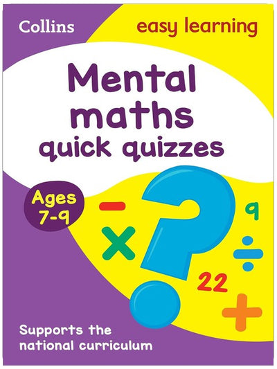 Mental Maths Quick Quizzes Ages 7-9: Ideal for home learning (Collins Easy Learning KS2)