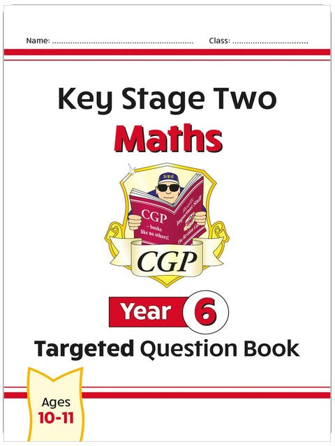 KS2 Maths Year 6 Targeted Question Book: great for SATS practice (CGP Year 6 Maths)