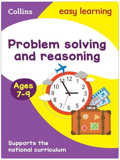 Problem Solving and Reasoning Ages 7-9: Ideal for home learning (Collins Easy Learning KS2)