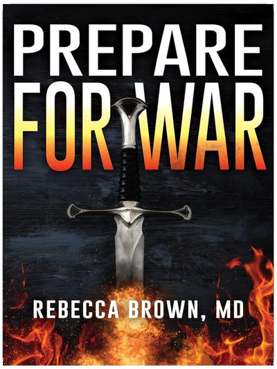 Prepare for War: A Manual for Spiritual Warfare