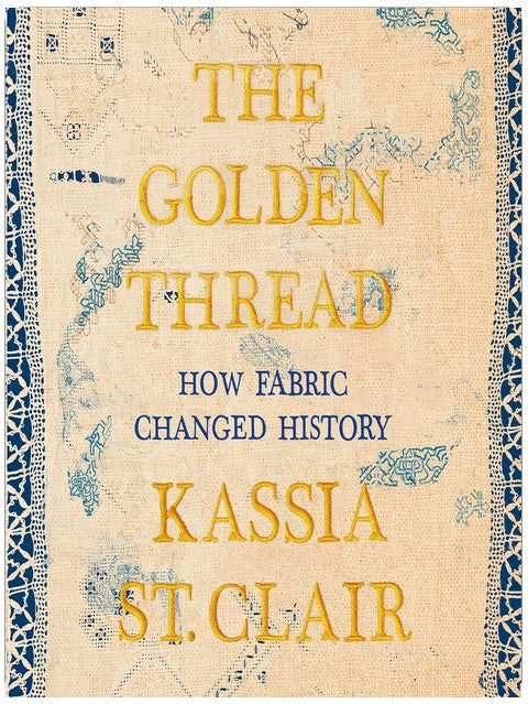 Der goldene Faden: Wie Stoff die Geschichte veränderte