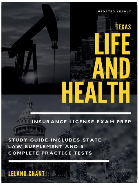 Préparation à l'examen de licence d'assurance vie et santé du Texas : Guide d'étude mis à jour annuellement incluant un supplément sur la loi de l'État et 3 tests pratiques complets