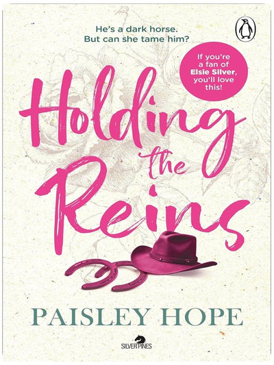 Holding the Reins: The must-read spicy small town cowboy romance from the Sunday Times bestselling author (Silver Pines Book 1)