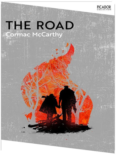 The Road: A post-apocalyptic survival classic from a master of American fiction (Picador Classic)