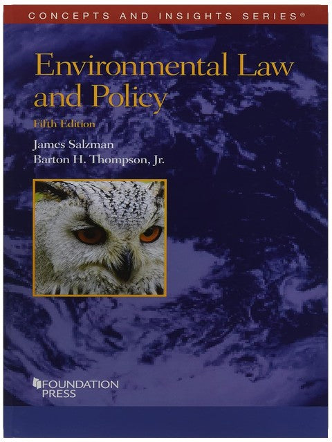 Environmental Law and Policy (Concepts and Insights)