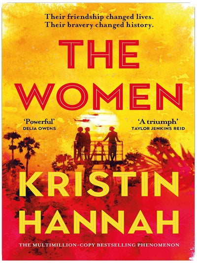 The Women: The Bestselling, Unforgettable Novel That Has Captured Millions of Hearts