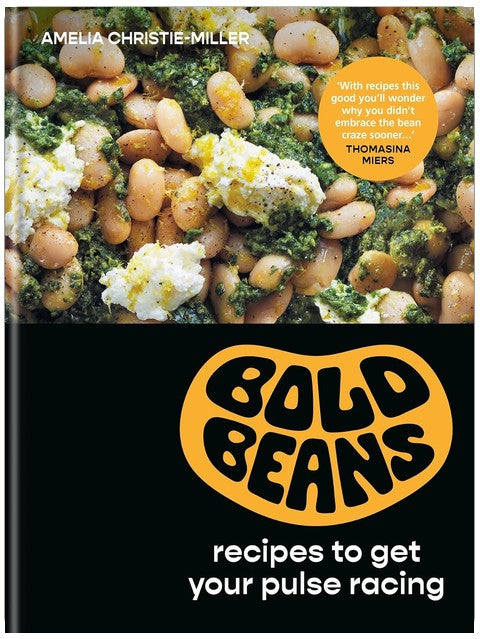 Bold Beans: Recipes to Get your Pulse Racing