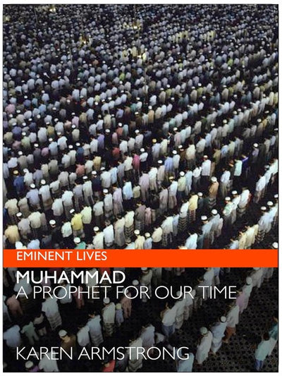 Muhammad: A Prophet for Our Time (Eminent Lives)