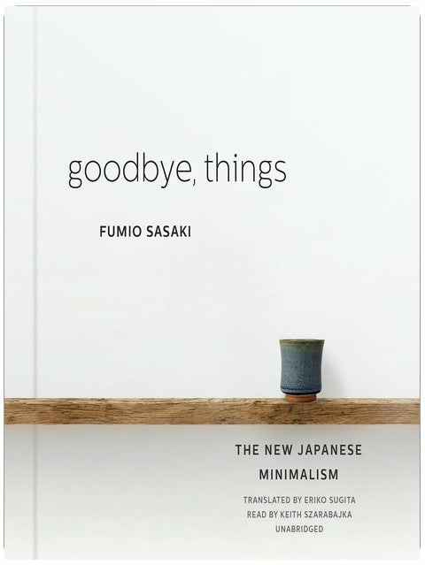 L'art de l'essentiel : Le nouveau minimalisme japonais