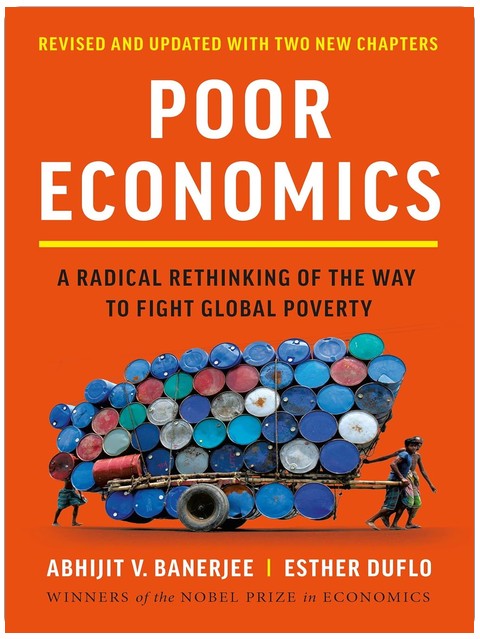 L'économie du pauvre : Repenser radicalement la lutte contre la pauvreté dans le monde