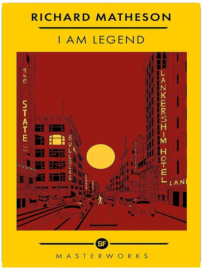 I Am Legend: The Best of the SF Masterworks
